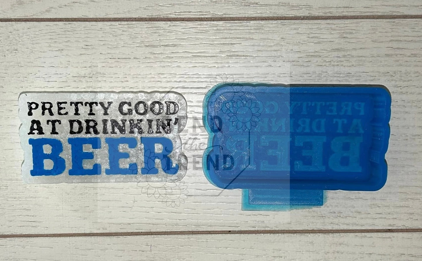 Pretty Good at Drinking Beer Mold