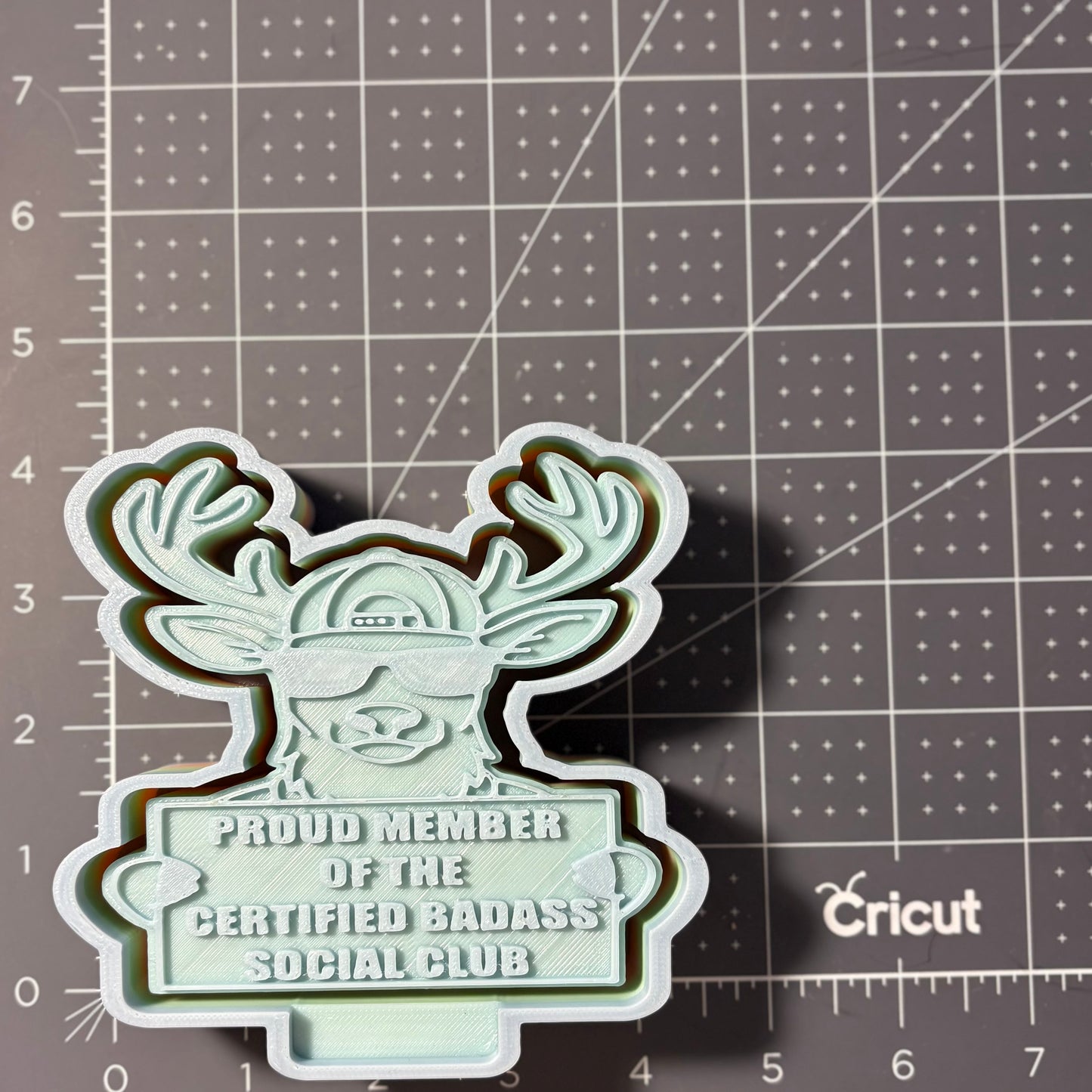 Proud Member of the Certified Bada$$ Society Club Mold