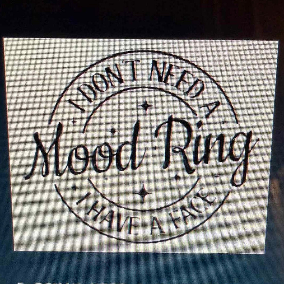 I don’t need a Mood Ring Mold
