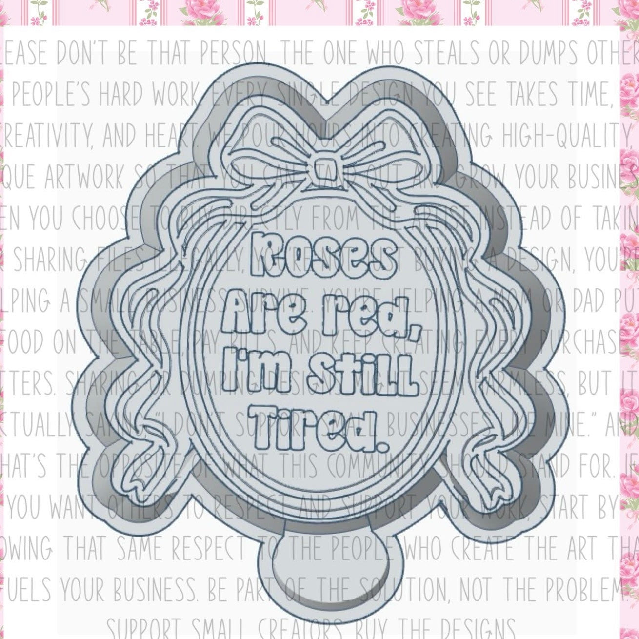 Roses are Red, I’m still Tired Mold