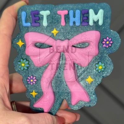 Let Them 3D Mold