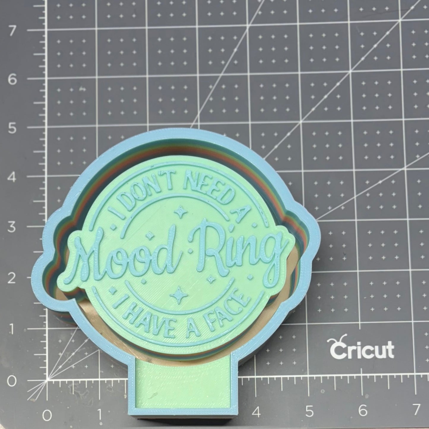 I don’t need a Mood Ring Mold