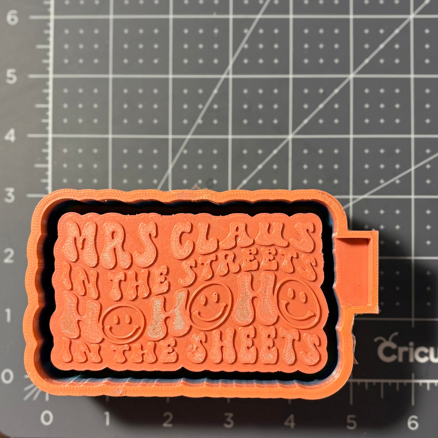 Mrs Clause in the Streets HO HO HO in the Streets Mold