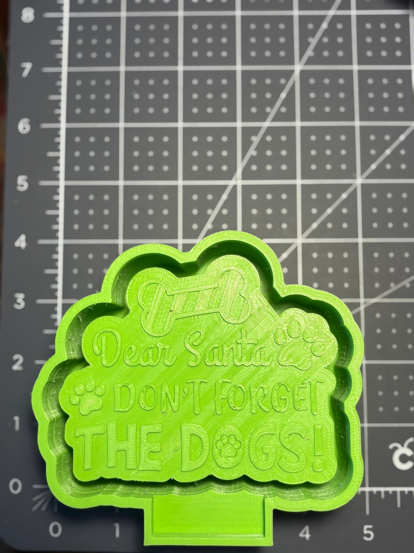 Dear Santa Don’t Forget the Dogs Mold