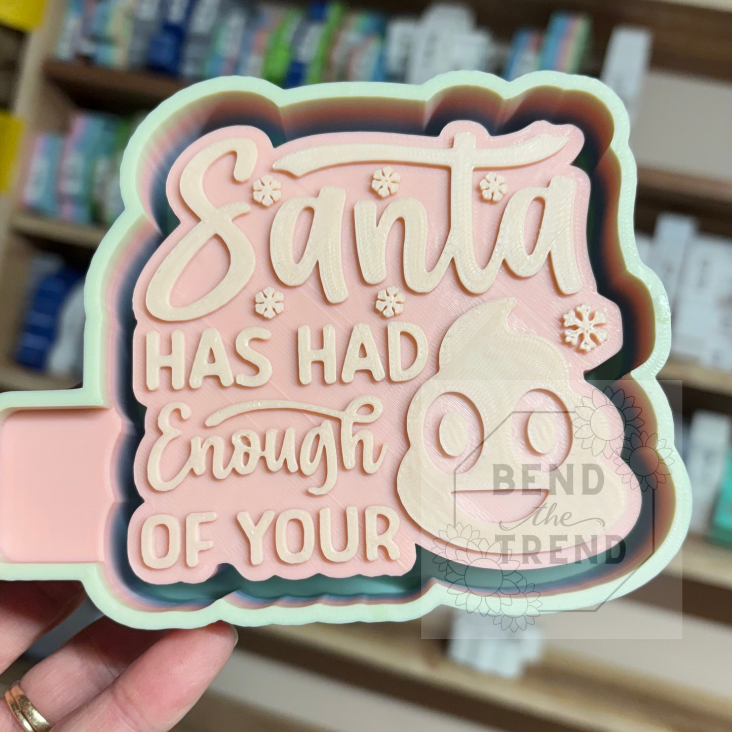 Santa has had Enough of your poop Mold