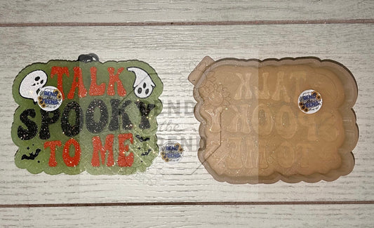 Talk Spooky to me Mold