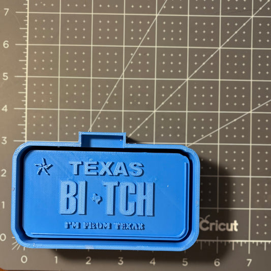 Texas B!t<h License Plate Mold