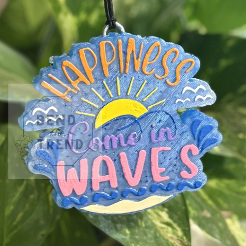 Happiness Comes In Waves Mold