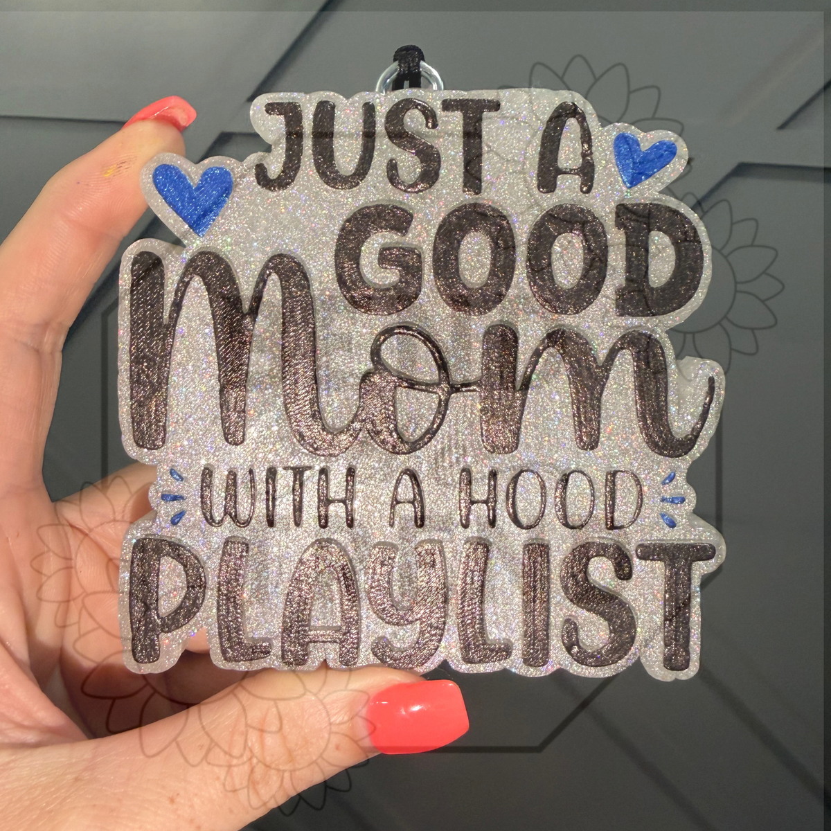 Just A Good Mom With a Hood Playlist Mold