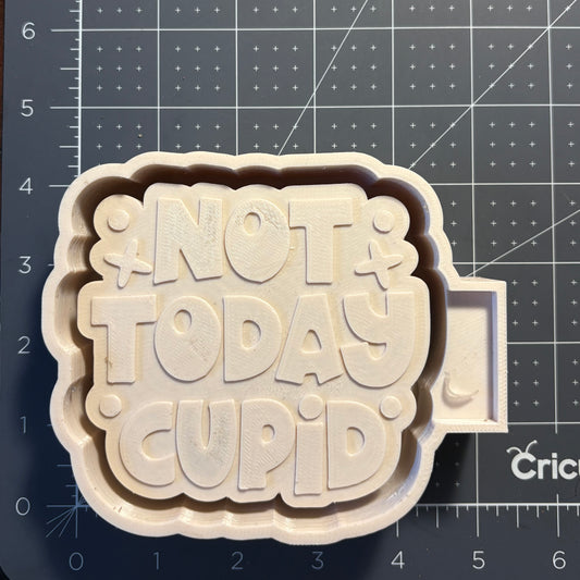 Not Today Cupid Mold