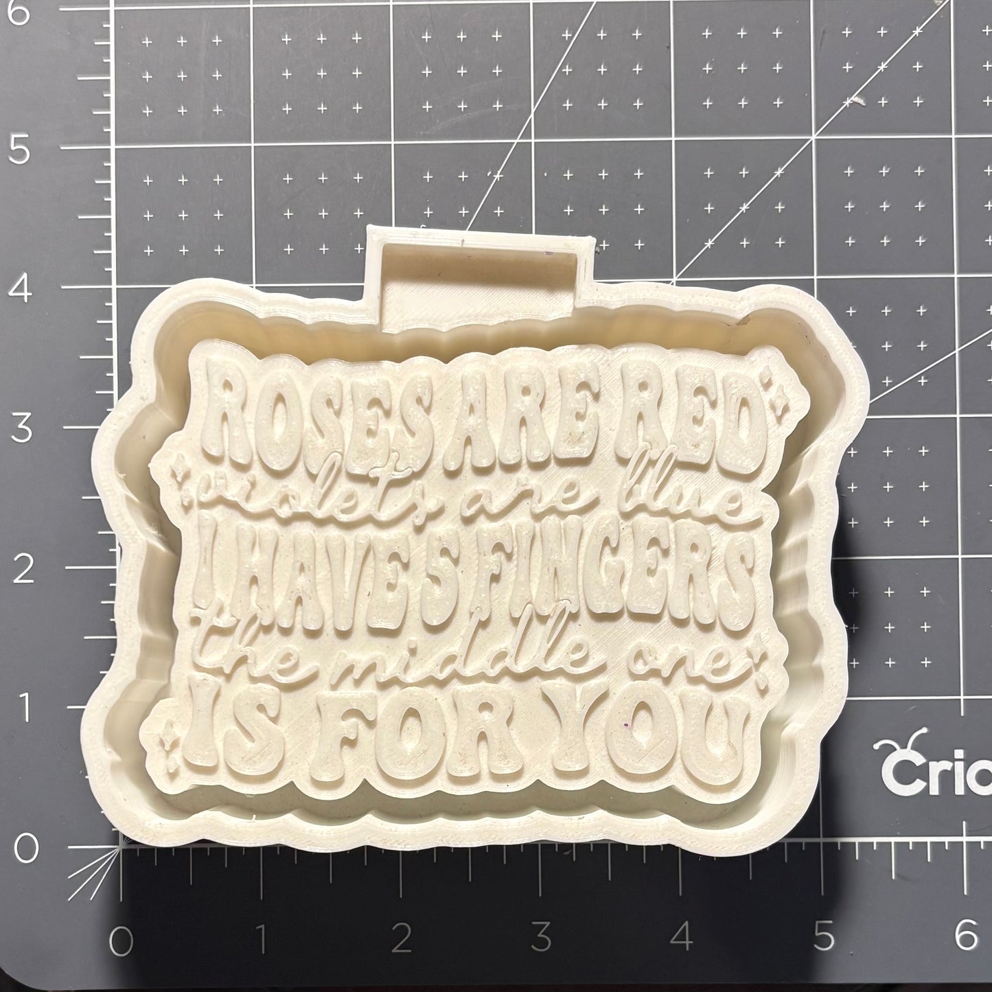 Roses are Red, violets are Blue, I have Fingers, the Middle one is for you Mold