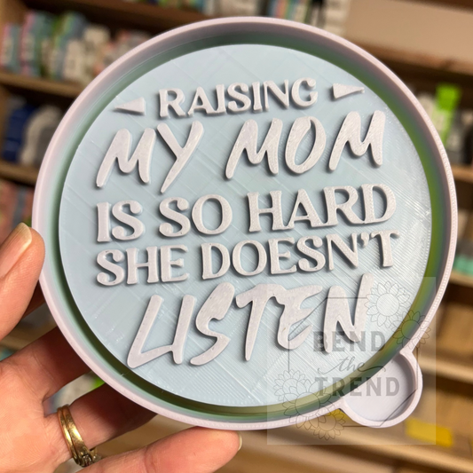 Raising my Mom Mold