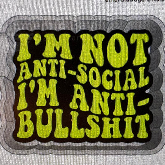 I’m Not Anti Social Mold