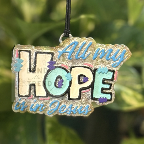 All my Hope is in Jesus  Mold