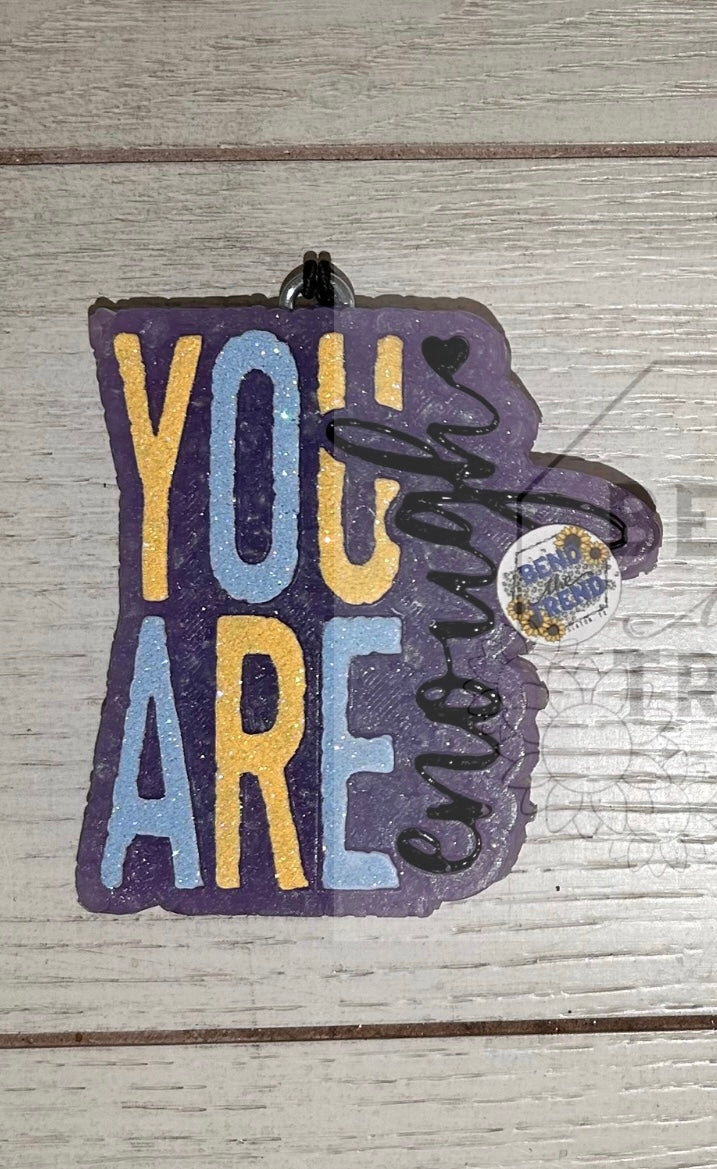 You Are ENOUGH Freshie