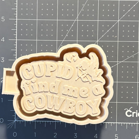 Cupid Find Me A Cowboy Mold