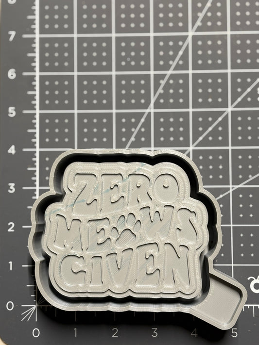 Zero Meows Given Mold