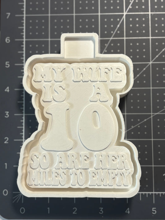 My wife is a 10 So are her miles to Empty Mold