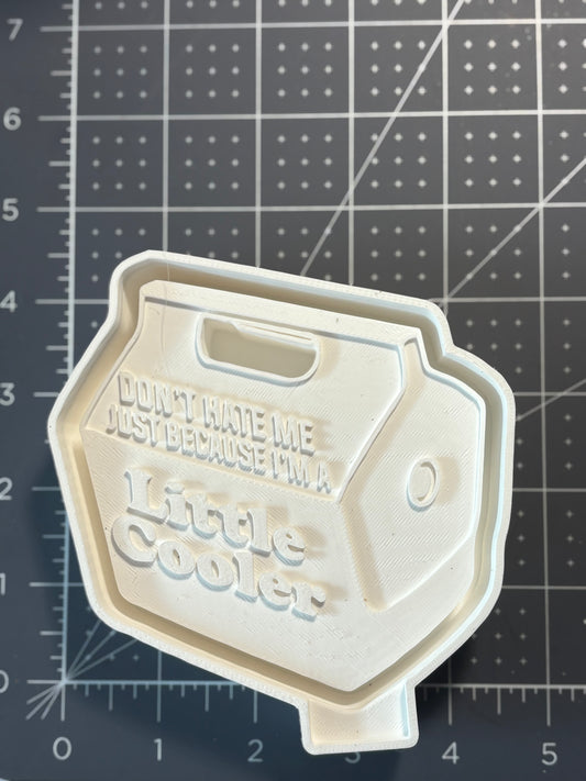 I’m a little Cooler Mold