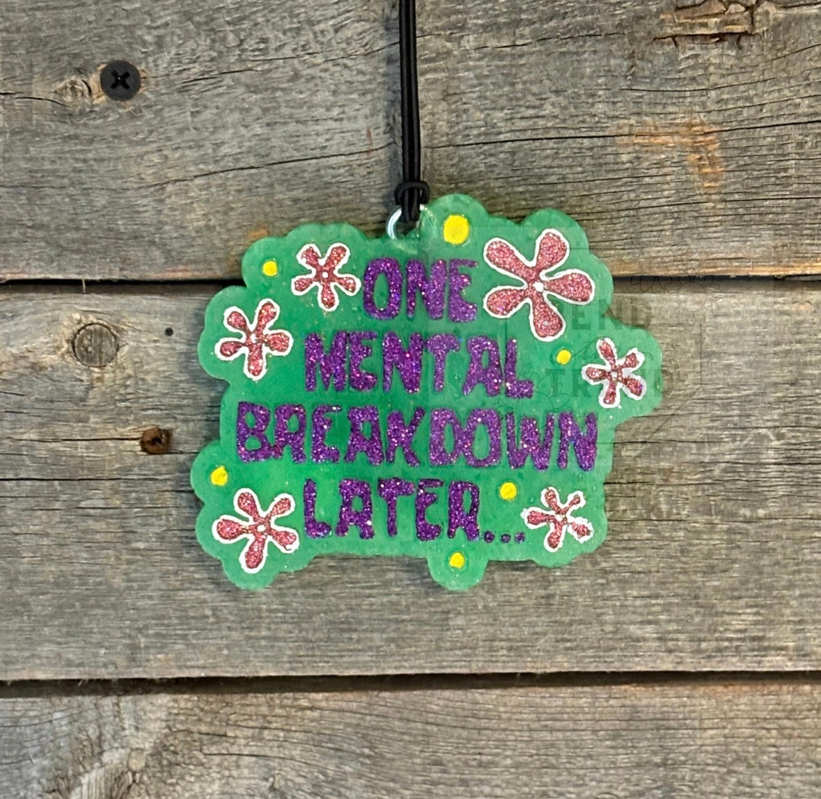 One Mental Breakdown Later Mold