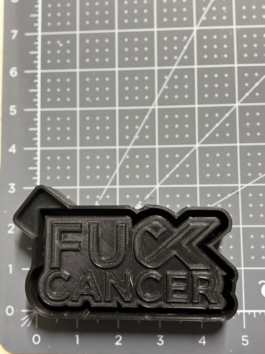 F&$k Cancer Mold