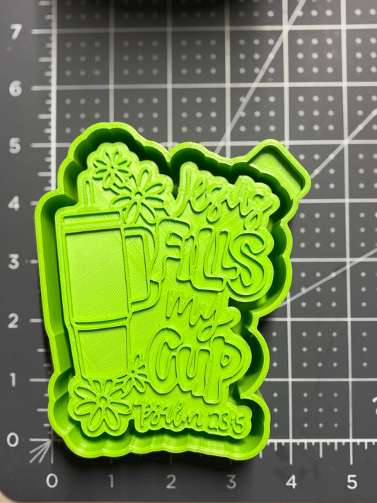 Jesus Fills my Cup Mold