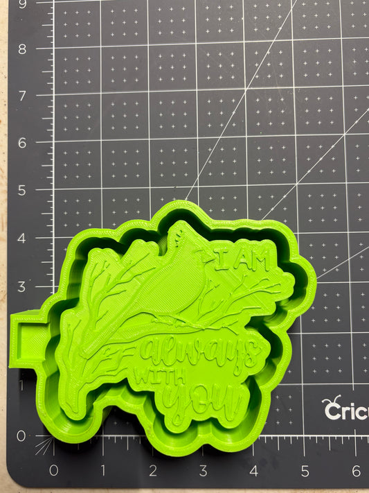 I am Always with You Mold